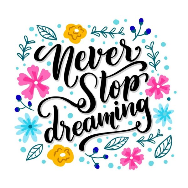 Never Stop Dreaming - Image 2